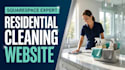 design a squarespace residential cleaning website