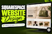 build squarespace store design, create squarespace website