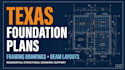 texas foundation plans framing drawings and beam layouts