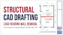 draft loadbearing wall removal drawing in autocad from engineer markup