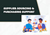 help with purchasing and supplier sourcing