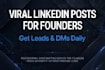 ghostwrite viral linkedin posts for founders