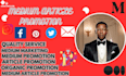 do viral medium article promotion, boost medium followers, increase engagement