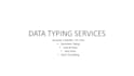 do accurate data entry