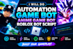 do automation game bot, anime game bot, roblox bot script