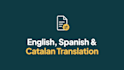 translate english spanish and catalan documents