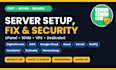 setup, fix and configure cpanel, azure, vps, digitalocean