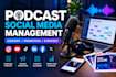 manage podcast social media and create engaging content