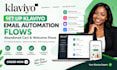 set up klaviyo email automation flows abandoned cart and welcome flows