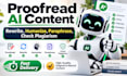 proofread ai content rewrite humanize paraphrase check plagiarism fast delivery