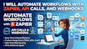 automate workflows with zapier, API calls and webhooks