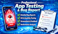 manually test your mobile app and report bugs