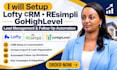 setup lofty crm resimpli gohighlevel lead management follow up automation
