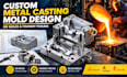 design custom metal casting molds die molds and foundry
