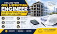 do your civil and structural engineer for structuraldesign and calculations