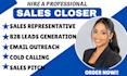 high ticket sales closer sales representative appointment setter cold calling