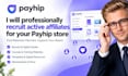 professionally recruit active affiliates for your payhip store
