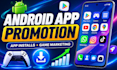 promote your android mobile app, game, and app installs