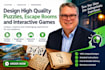 design high quality puzzles, escape rooms and interactive games