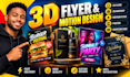 3d flyer, 3d mockup, 3d motion flyer, 3d poster, 3d invitation card within 24hrs