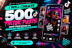 create 700 tiktok posts using your sound, music