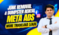setup junk removal facebook ads and meta lead generation