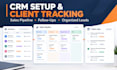 set up a CRM for client tracking, sales pipelines and follow ups
