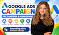 set up google ads, PPC campaign setup, keyword research, campaign optimization
