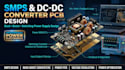 design smps pcb dc dc buck boost converter and switching power supply circuits