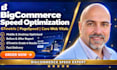 do bigcommerce speed optimization, gtmetrix, pagespeed, core web vitals