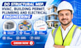 do structural mep, hvac, building permit, plumbing and electrical engineering