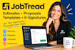be your jobtread expert, estimate setup proposal template generation e signature