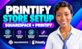 setup squarespace printify integration and print on demand store