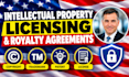 draft intellectual property licensing and royalty agreements