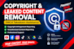 remove copyright infringement leaked content under dmca