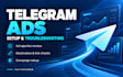 fix telegram ads issues and set up your telegram ad campaign