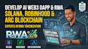 develop ai web3 dapp, rwa on solana robinhood arc blockchain