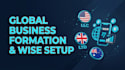 setup business wise, personal wise llc and UK ltd registration