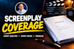 provide screenplay coverage, script analysis and actionable feedback