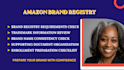 help prepare your amazon brand registry requirements