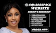 do beautiful sqauarespace website design, redesign sqaurespace website