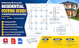 design residential footings and create foundation detailing drawings