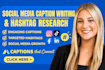 write engaging social media captions with relevant hashtag