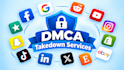 send dmca takedown notice to facebook, reddit, google, insta