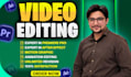 edit any kind of video