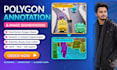 annotate polygon annotation and image segmentation for ai
