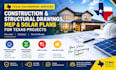 construction and structural drawings, mep and solar plans as texas engineer
