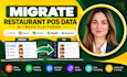 migrate restaurant pos data menu inventory and product records