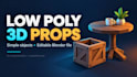 create low poly 3d props in blender