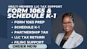 prepare form 1065 and schedule k1 for your multi member llc